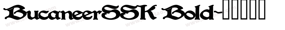 BucaneerSSK Bold字体转换